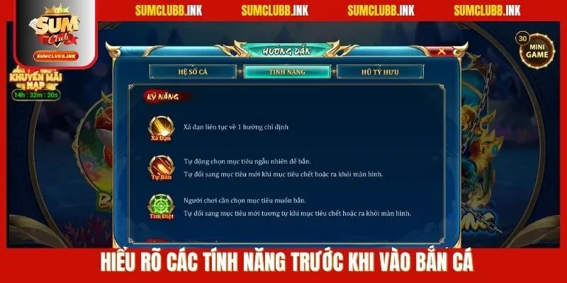 Hiểu rõ các tính năng trước khi vào bắn cá